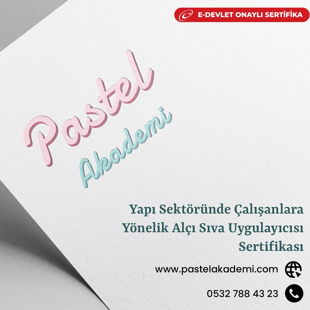 Yapı Sektöründe Çalışanlara Yönelik Alçı Sıva Uygulayıcısı Sertifikası